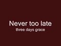 Never too late