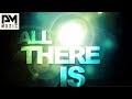 Paul Veth All There Is Video and Lyrics
