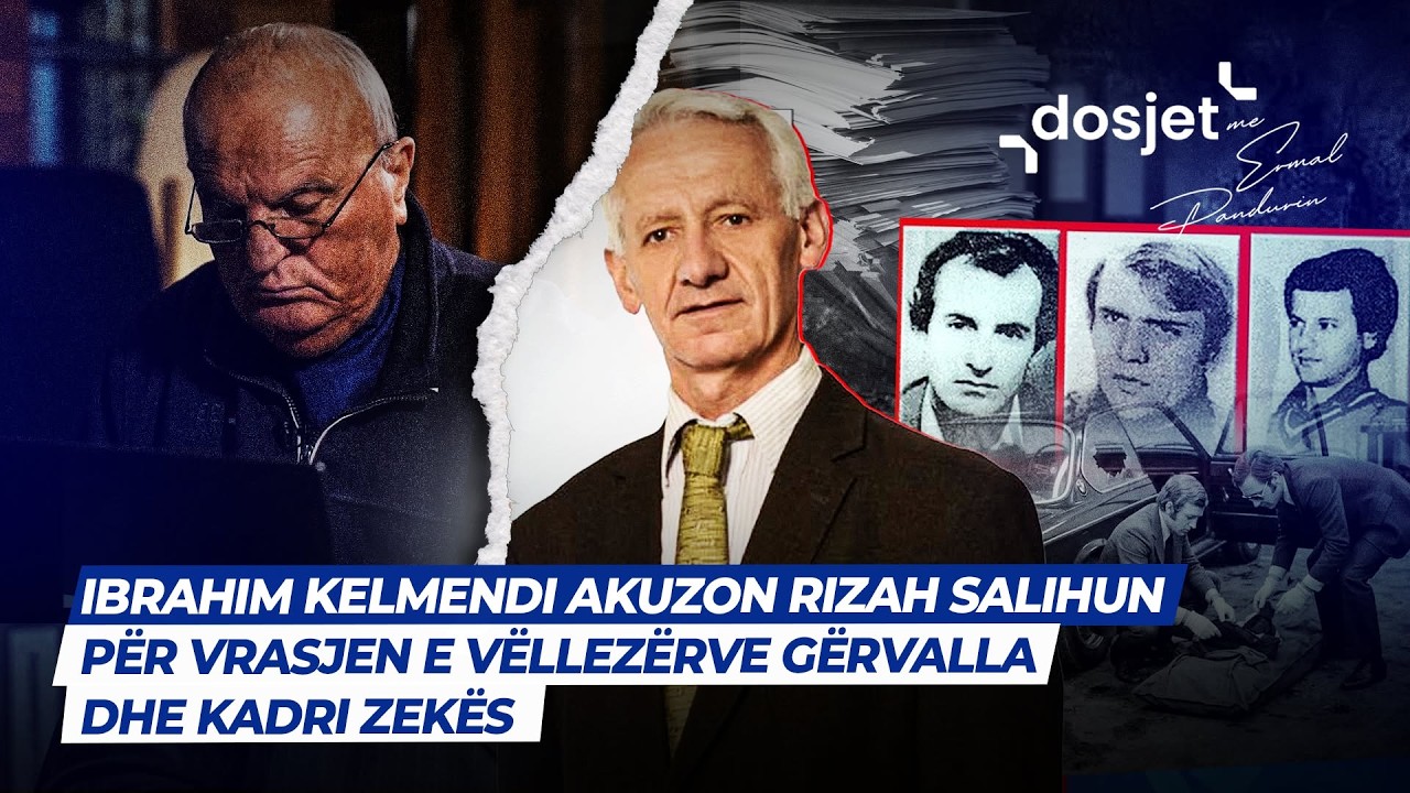 Kelmendi flet emra për vrasjen e vëllezërve Gërvalla dhe Kadri Zekës (VIDEO)