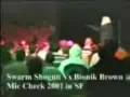 Bionik Brown Vs. Swarm Shogun