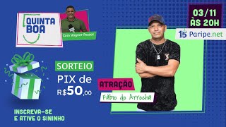 QUINTA BOA |  FÁBIO DO ARROCHA #31