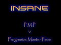 Insane - PMP (Progresive Master Piece)