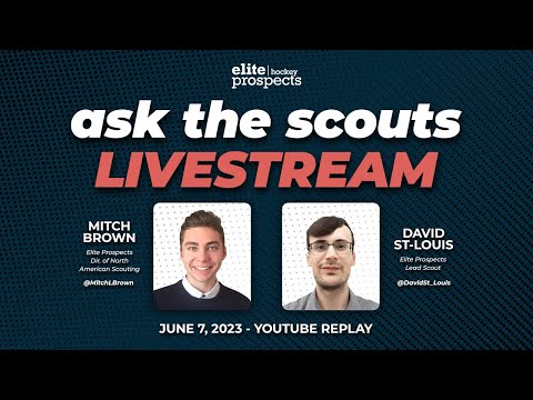 Ask the Scouts: 2023 NHL Draft Q&A | Elite Prospects - Livestream Replay