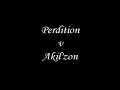 Perdition v Akil'zon