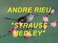 andre rieu   strauss medley