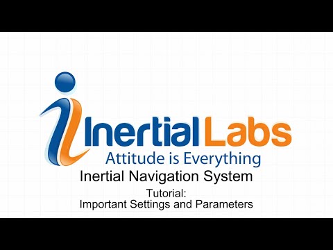 The Professional Dual Antenna Inertial Navigation System INS-D - Key Settings and Parameters