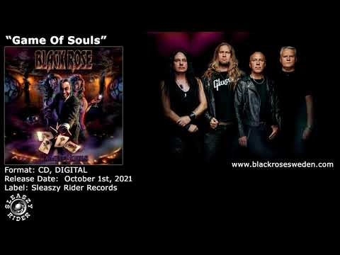 BLACK ROSE - Game Of Souls (Album 2021, Sleaszy Rider Records)