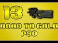Road To Gold P90 - Road To Gold P90 - 