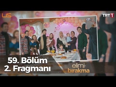 Elimi Bırakma 59. Bölüm 2. Fragmanı                                                                                                                                                                                                                       