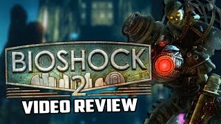 bioshock 2 pc game review