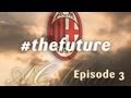 thefuture puntata 3
