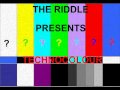 videos de The Riddle Technocolour