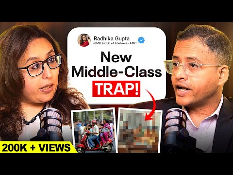 Break FREE from the Middle Class Money TRAP | Smart Investing ft. Radhika Gupta | Rahul Jain