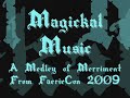 The Music of FaerieCon 2009!