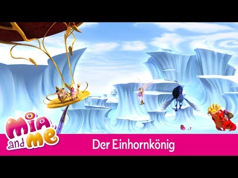 Der Einhornkönig und der Ballon - Mia and Me