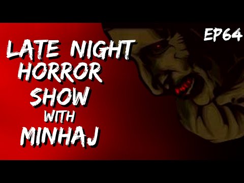 ☠️ LATE NIGHT HORROR SHOW WITH MINHAJ ALI ASKARI | S03 | EP 64