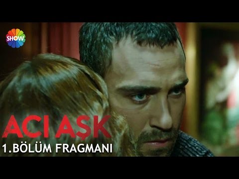 Acı Aşk 1. Bölüm Fragmanı                                                                                                                                                                                                                                 