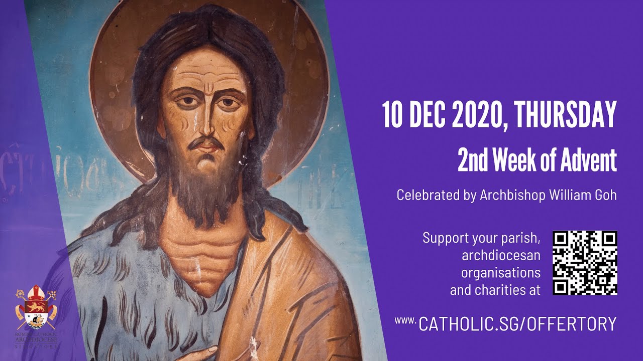 Catholic Mass Today Online – Thursday 10th December 2020 Archdiocese of Singapore