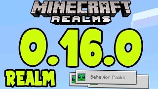 [ MCPE 0.16.0 ] Minecraft Pocket Edition 0.16.0 REALMS SMP! // ADDONS and BEHAVIOR Packs REALMS!