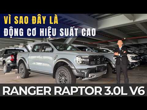 RANGER RAPTOR 3.0L V6 ECOBOOST: VÌ SAO ĐÂY LÀ ĐỘNG CƠ HIỆU SUẤT CAO ?
