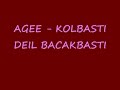 AGEE - KOLBASTI DEIL BACAKBASTI! AGEE - KOLBASTI DEIL BACAKBASTI!