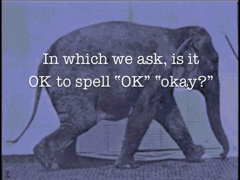 how to properly spell okay