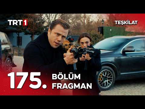 Teşkilat 175. Bölüm Fragmanı                                                                                                                                                                                                                              
