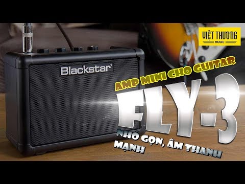 Blackstar Fly 3 - Amp mini di động hoàn hảo dành cho guitar