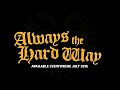 Terror "Always The Hard Way / Tour" Commercial