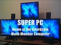 SUPER PC: Multi Screen Computers - Multi-Monitors.com