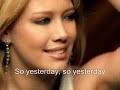 Hilary Duff - So yesterday - [ Instrumental / Subtitled ]