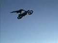 about moter stunts and that stuff.