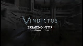 VINDICTUS Special Report V2.80