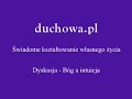 Dyskusja - Bóg a intuicja