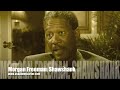 Oscar winner Morgan Freeman is one of the city's hardest workin guys. His voice is completely recognizable. Still tries to live in Greenwood,Mississippi.