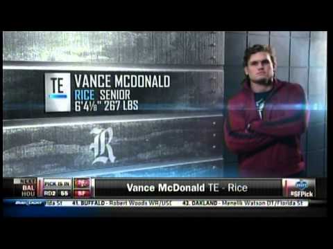 Vance - 49ers move up to the 55th pick and select Vance McDonald.