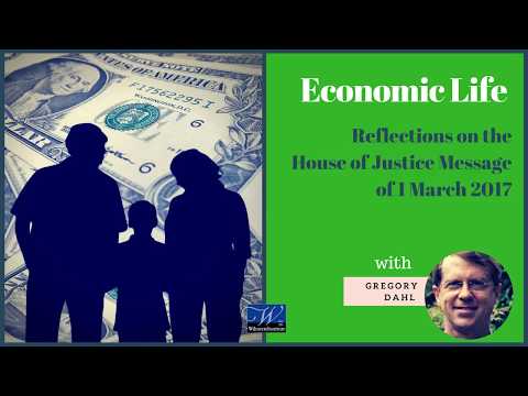 Economic Life: Reflections on the House of Justice Message of 1 March 2017