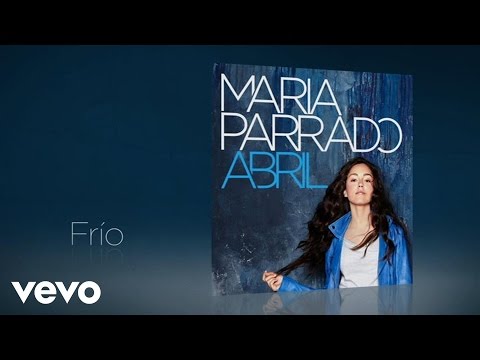 Frío - María Parrado