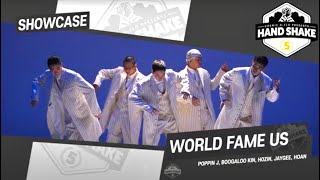 World Fame Us (Boogaloo Kin, Hozin, Poppin J, Hoan, Jaygee) – HANDSHAKE LOCKING VOL.5 SHOWCASE
