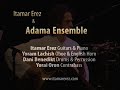 Itamar Erez & Adama Ensemble | The Return