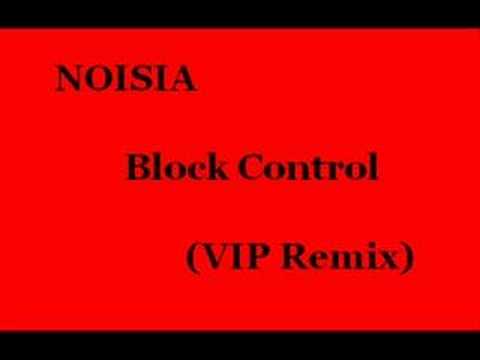 Noisia - Block Control (VIP remix)