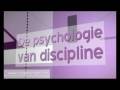 DE PSYCHOLOGIE VAN DISCIPLINE