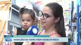 Dias típicos de outono: variações no tempo põem saúde em risco