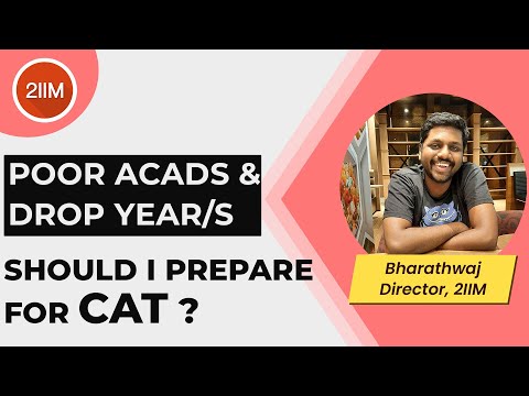 Can I get into a b-school with gap years or poor acads? | Best Online CAT coaching | 2IIM CAT Prep
