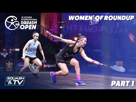 Squash: El Gouna International 2019 - Women's QF Round Up [P1]