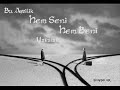 YaRa Te Me ..Hêvya Te Me !!   (yarinim)    [fero]