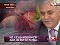 Nihat Hatipo?lu - Hz. Fatma (K?s?m 1) Sahur �zel