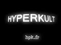 extrait de la soiree hyperkult du 13/02/08