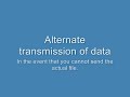 Alternate methods of sending data