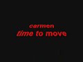 carmen time to move